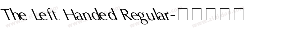 The Left Handed Regular字体转换